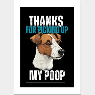 Thanks for picking up my poop jack russel Posters and Art